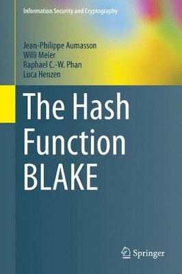 The Hash Function BLAKE by Jean-Philippe Aumasson