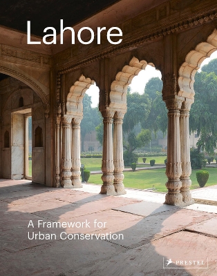 Lahore: A Framework for Urban Conservation book