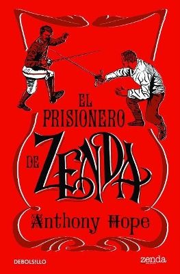 El Prisionero de Zenda / The Prisoner of Zenda book