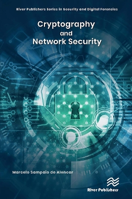 Cryptography and Network Security by Marcelo Sampaio de Alencar