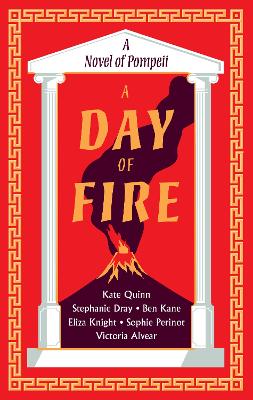 A Day of Fire: A Novel of Pompeii book