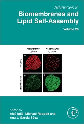 Advances in Biomembranes and Lipid Self-Assembly: Volume 29 book