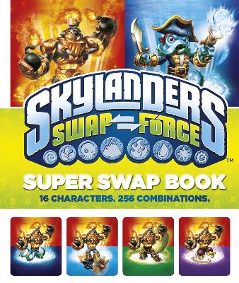 Skylanders SWAP Force: Super Swap Book book