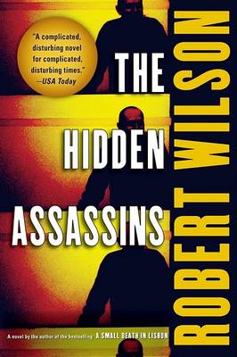 The Hidden Assassins by Robert Wilson