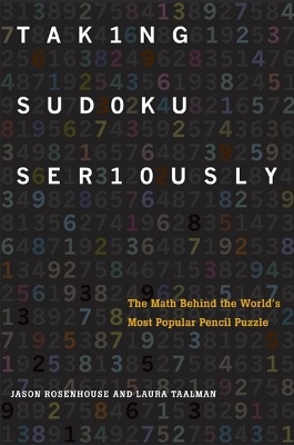 Taking Sudoku Seriously by Jason Rosenhouse