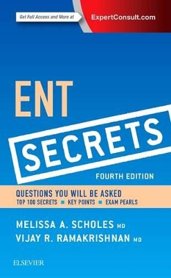 ENT Secrets by Melissa A. Scholes