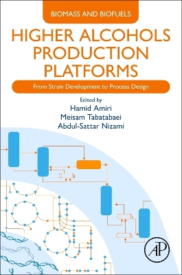 Higher Alcohols Production Platforms: From Strain Development to Process Design book