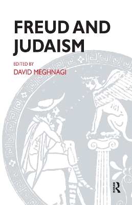 Freud and Judaism by David Meghnagi