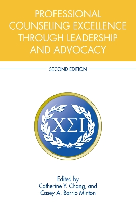 Professional Counseling Excellence through Leadership and Advocacy book