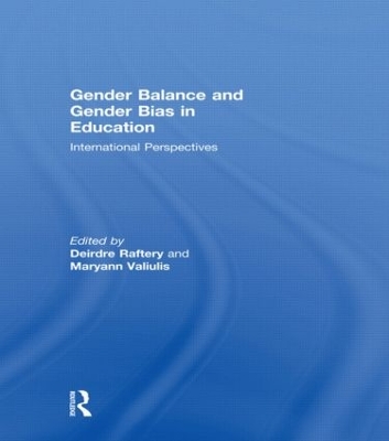 Gender Balance and Gender Bias in Education by Deirdre Raftery