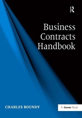 Business Contracts Handbook by Charles Boundy
