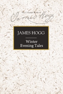 Winter Evening Tales by James Hogg