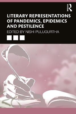 Literary Representations of Pandemics, Epidemics and Pestilence book