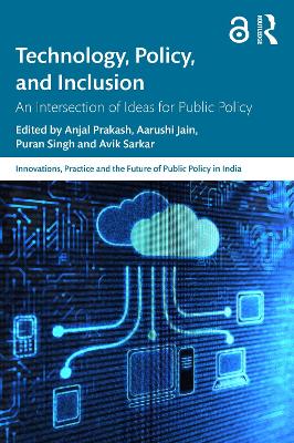 Technology, Policy, and Inclusion: An Intersection of Ideas for Public Policy book