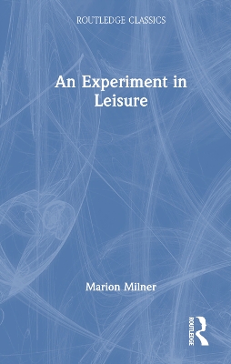 An Experiment in Leisure book