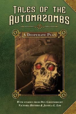 A Desperate Plan: A Desperate Plan book