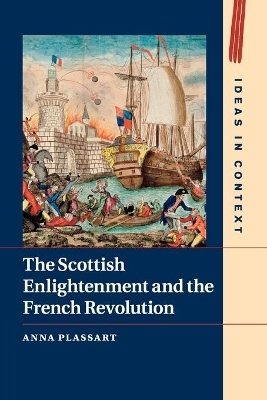 The Scottish Enlightenment and the French Revolution book