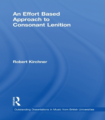 An An Effort Based Approach to Consonant Lenition by Robert Kirchner