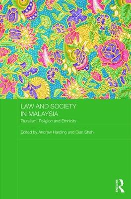 Law and Society in Malaysia by Andrew Harding
