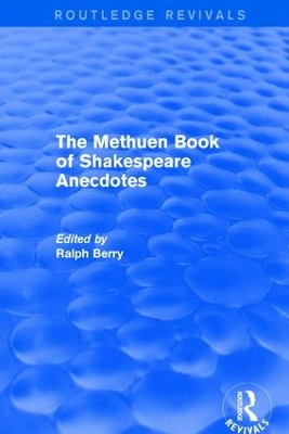 The Methuen Book of Shakespeare Anecdotes by Ralph Berry