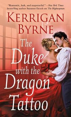 Duke with the Dragon Tattoo by Kerrigan Byrne