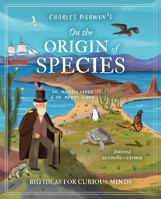 Charles Darwin's On the Origin of Species: Big Ideas for Curious Minds by Dr Michael Leach