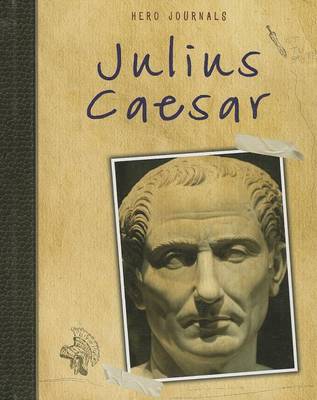 Julius Caesar by Nick Hunter
