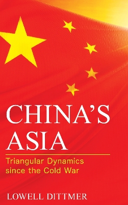 China's Asia by Lowell Dittmer