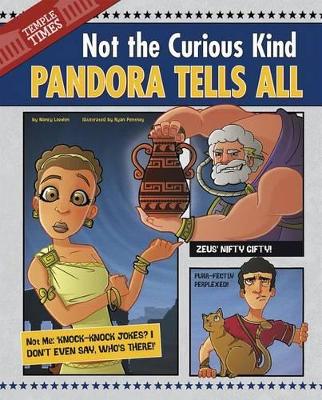 Pandora Tells All: Not the Curious Kind book