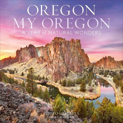 Oregon, My Oregon Wall Calendar 2026 book
