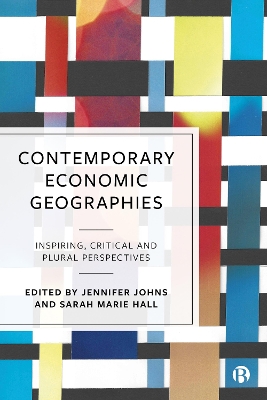 Contemporary Economic Geographies: Inspiring, Critical and Plural Perspectives book