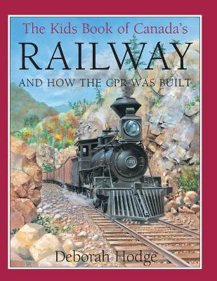 Kids Book of Canada's Railway book