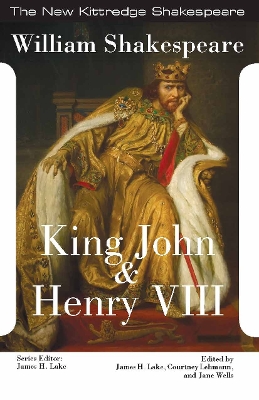 King John and King Henry VIII by William Shakespeare