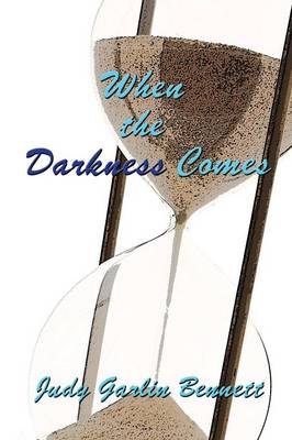 When the Darkness Comes book