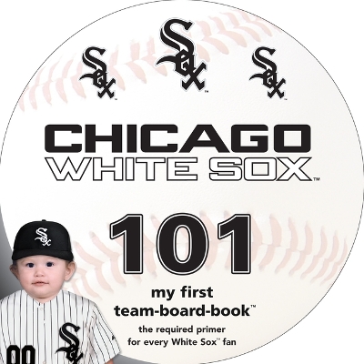 Chicago White Sox 101 book