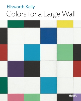 Ellsworth Kelly: Colors for a Large Wall book