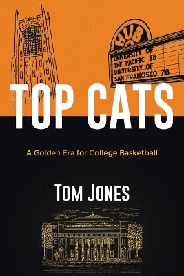 Top Cats: A Golden Era for College Basketball book