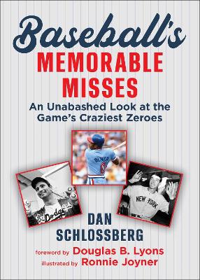 Baseball Zeroes: A Fascinating Exploration of Almost-But-Not-Quite Feats book