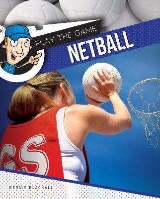 Play The Game: Netball book
