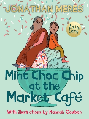 Mint Choc Chip at the Market Cafe book
