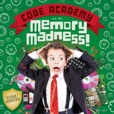 Code Academy and the Memory Madness! book