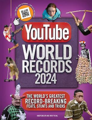 YouTube World Records 2024: The Internet's Greatest Record-Breaking Feats by Adrian Besley