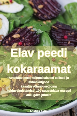 Elav peedi kokaraamat book