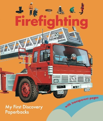 Firefighting by Daniel Moignot