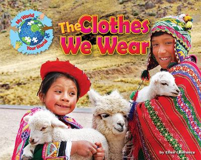 The Clothes We Wear by Ellen Lawrence