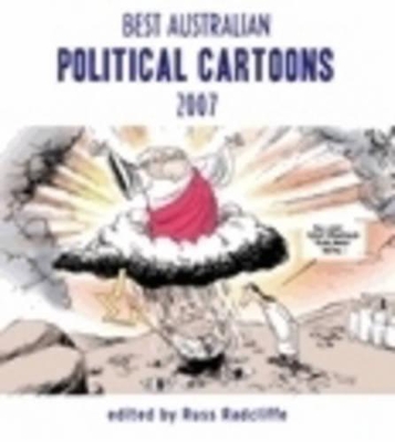 Best Australian Political Cartoons 2007 book