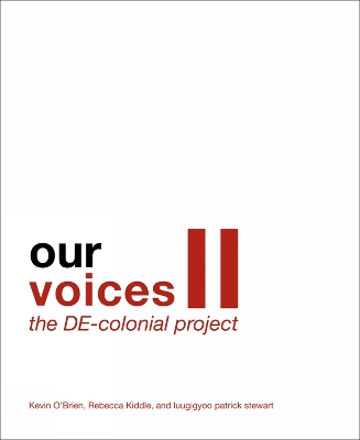 Our Voices II: The DE-colonial Project book