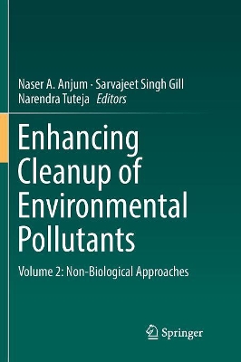 Enhancing Cleanup of Environmental Pollutants: Volume 2: Non-Biological Approaches book