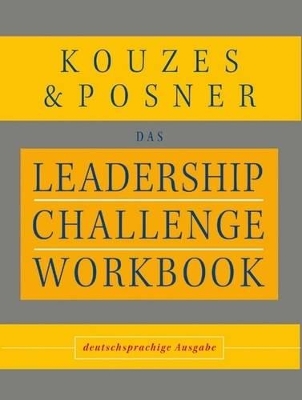 The Leadership Challenge Workbook by James M. Kouzes