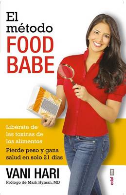 The Food Babe Way (Spanish) by Vani Hari